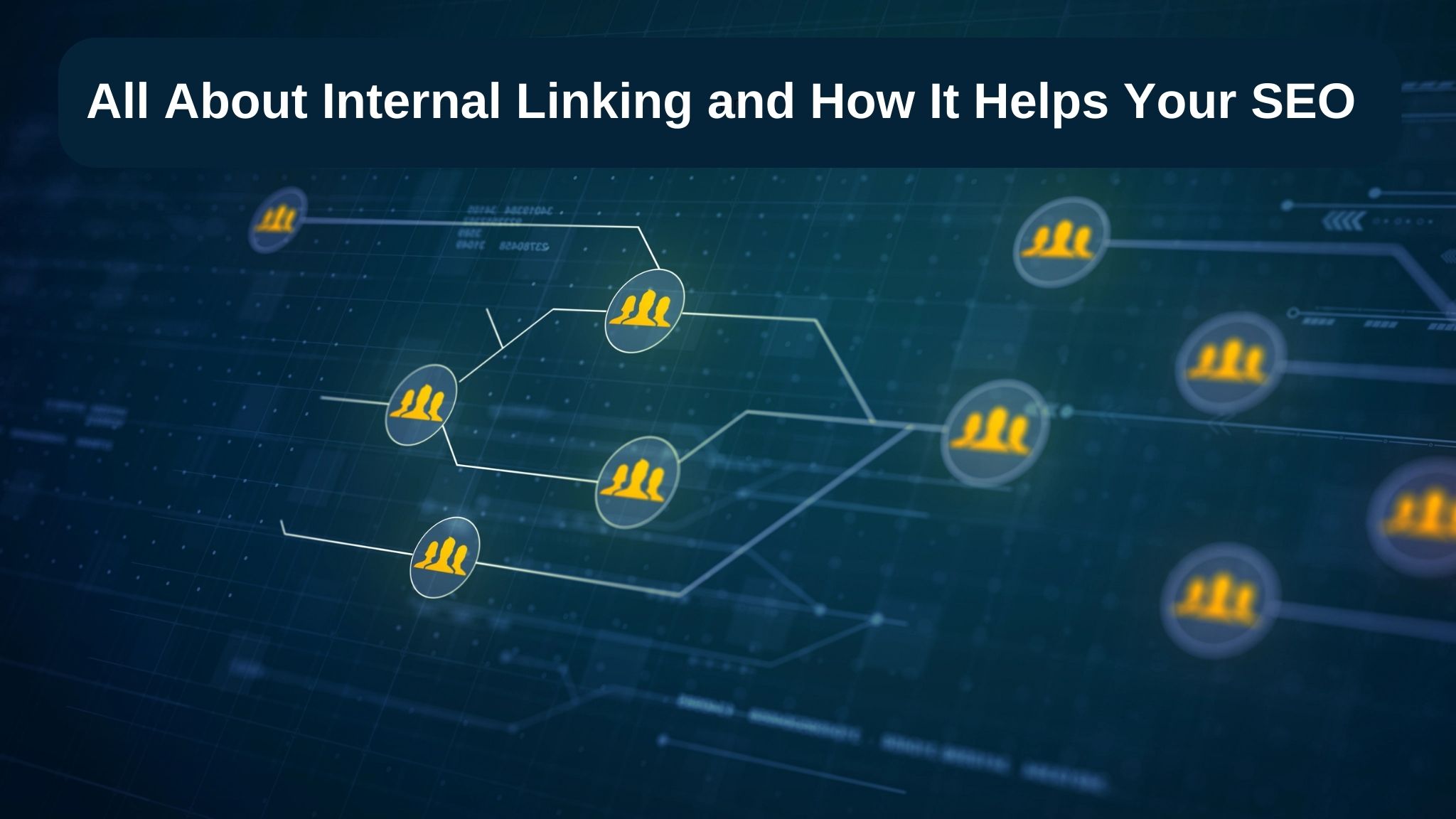 All About Internal Linking and How It Helps Your SEO